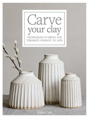 cover image of Carve Your Clay